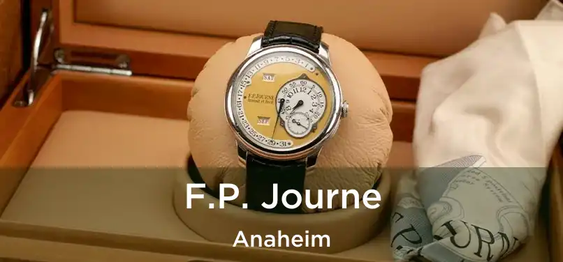 F.P. Journe Anaheim